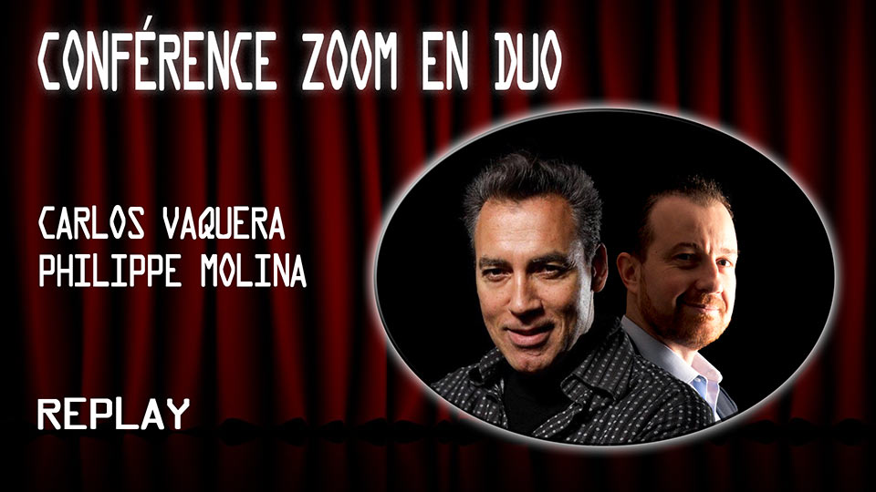 Conference ZOOM en duo By Carlos Vaquera & Philippe Molina